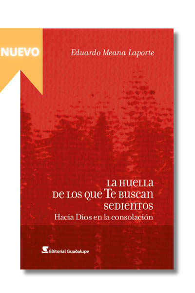 La huella de los que Te buscan sedientos