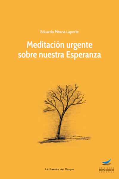Meditación urgente sobre nuestra Esperanza